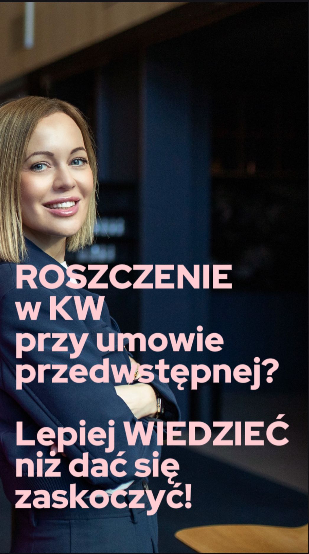 LEPIEJ WIEDZIEĆ NIŻ DAĆ SIĘ ZASKOCZYĆ – ROSZCZENIE W KW PRZY UMOWIE PRZEDWSTĘPNEJ?